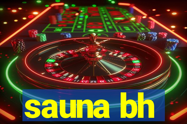 sauna bh